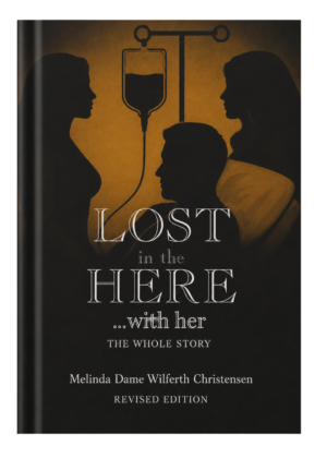 Lost in the Here … With Her: The Whole Story (Audiobook)